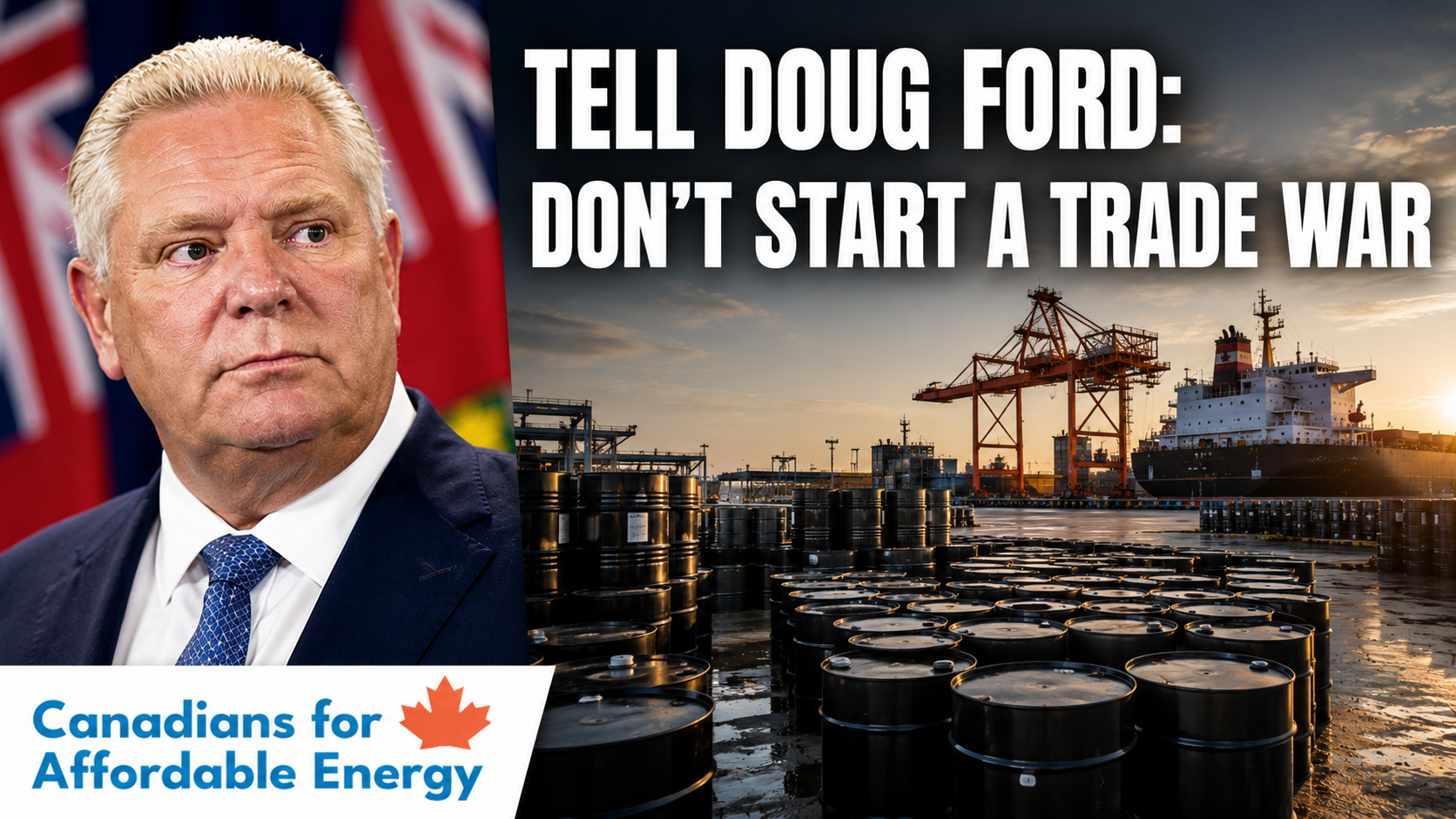 Tell Doug Ford: Don’t Start a Trade War to Save Your Own Skin